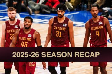 Cleveland Cavaliers 2025-26 Season Recap