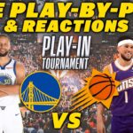 Golden State Warriors vs Phoenix Suns | Live Play-By-Play & Reactions