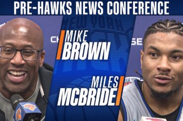 Mike Brown and Miles McBride talk selfless Knicks, playoff redemption, the noise at MSG