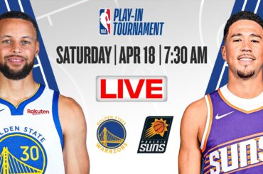 Golden State Warriors at Phoenix Suns | NBA Play-In Tournament | [OFFICIAL LIVE STREAM]