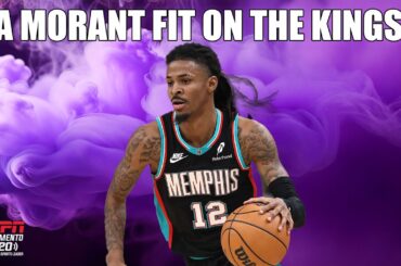 Should the Sacramento Kings Trade For Grizzlies' Ja Morant?