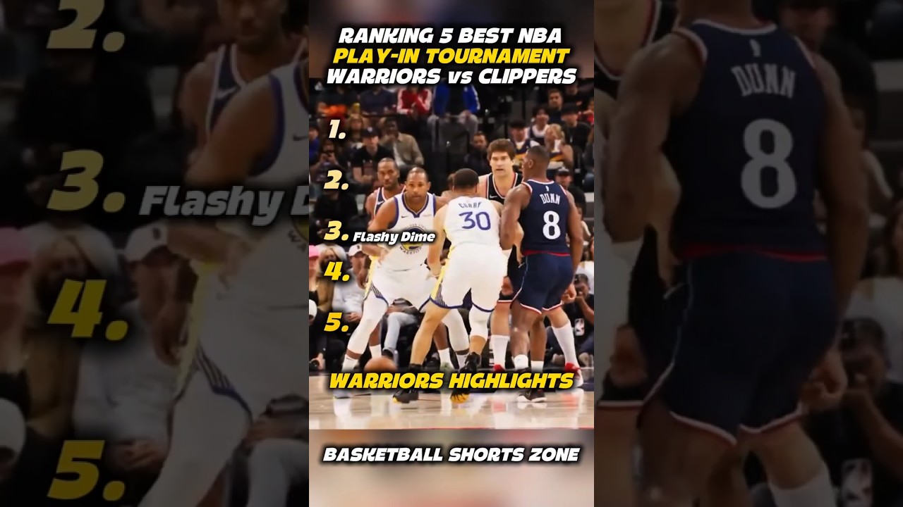 Ranking 5 Best NBA Play-In Tournament Warriors vs Clippers #nbahighlights #basketball #shorts