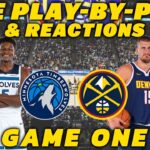Minnesota Timberwolves vs Denver Nuggets | Live Play-By-Play & Reactions