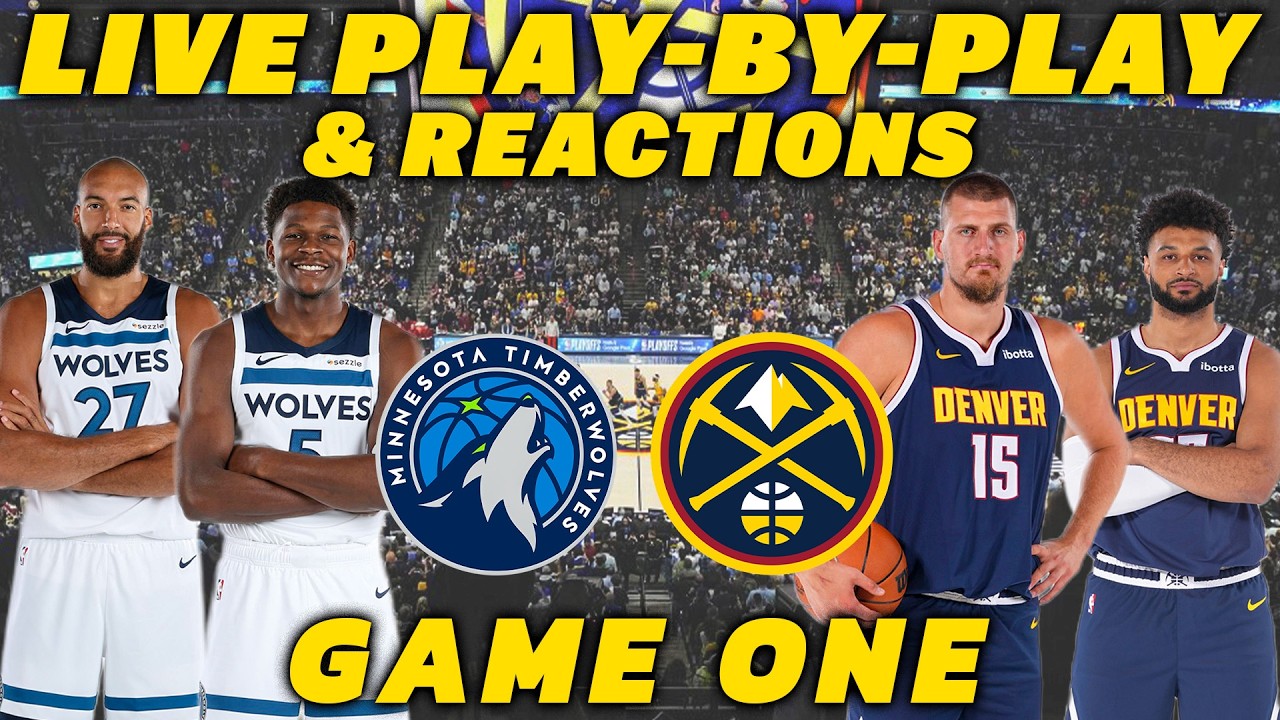 Minnesota Timberwolves vs Denver Nuggets | Live Play-By-Play & Reactions
