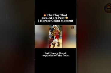 🔥 The Play That Sealed a 3-Peat 😳 | Horace Grant Moment