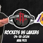Houston Rockets vs Los Angeles Lakers 4/18/26 NBA Free Picks & Prediction |  NBA Playoffs | Game 1