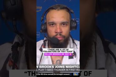 Dillon Brooks Calls OKC FOULBAITERS 😳🤣