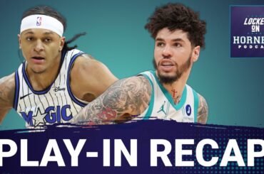 LIVE REAX: Charlotte Hornets vs. Orlando Magic Play-In