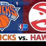 Knicks vs. Hawks Live Streaming Scoreboard, Play-By-Play, Highlights & Stats | NBA Playoff Stream