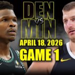 Denver Nuggets vs Minnesota Timberwolves Full Game 1 Highlights - April 18, 2026 | NBA Playoffs