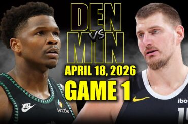 Denver Nuggets vs Minnesota Timberwolves Full Game 1 Highlights - April 18, 2026 | NBA Playoffs