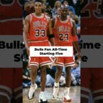 Chicago Bulls all-time lineup is as good as it gets #Bulls #nba #nbashorts #nbahighlights #fyp