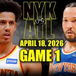 New York Knicks vs Atlanta Hawks Full Game 1 Highlights - April 18, 2026 | NBA Playoffs
