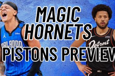 Magic vs. Hornets & Pistons Preview