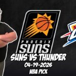 Phoenix Suns vs Oklahoma City Thunder 4/19/26 NBA Free Picks & Prediction | NBA Playoffs | Game 1