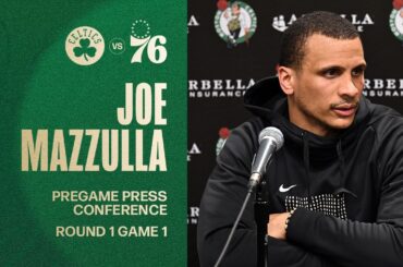 Joe Mazzulla Pregame Press Conference: Round 1 Game 1 vs. Philadelphia 76ers