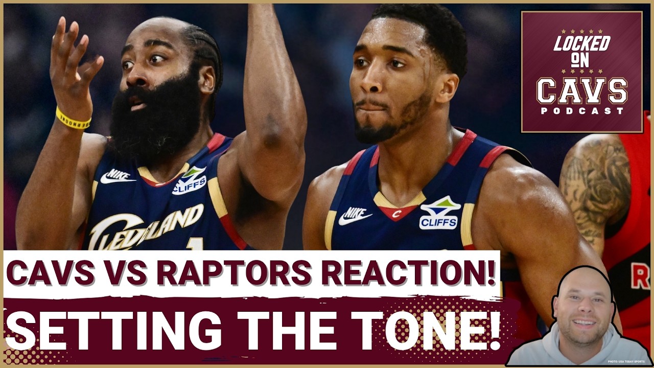 REACTION: Cleveland Cavaliers Make Game 1 STATEMENT Against Toronto Raptors! | Can The Sustain?!