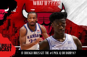 What IF The Chicago Bulls Get the 1 Pick, AJ Dybantsa or Darryn Peterson?