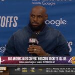 LeBron James Postgame Interview | Los Angeles Lakers’ Game 1 Win Over the Houston Rockets