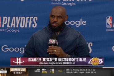 LeBron James Postgame Interview | Los Angeles Lakers’ Game 1 Win Over the Houston Rockets
