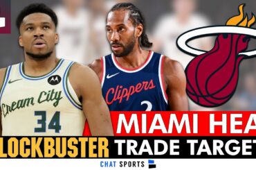 Miami Heat BLOCKBUSTER Trade Targets In NBA Offseason Ft. Giannis Antetokounmpo & Kawhi Leonard