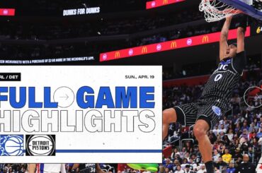 FULL GAME HIGHLIGHTS: ORLANDO MAGIC VS. DETROIT PISTONS 4.19.26