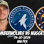 Minnesota Timberwolves vs Denver Nuggets 4/20/26 NBA Free Picks & Prediction | NBA Playoffs | Game 2