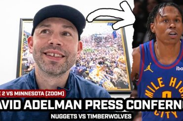 David Adelman Give Peyton Watson Update, Jokic's Game 1 & More Before Game 2 Nuggets vs Timberwolves