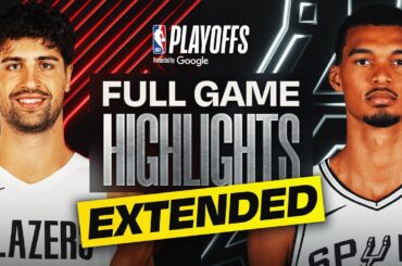 EXTENDED: #7 TRAIL BLAZERS at #2 SPURS | FULL GAME 1 HIGHLIGHTS | April 19, 2026