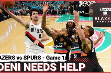 Trail Blazers Lose Game 1 to Spurs | Deni Shines But Needs Help | Can Portland Slow Wemby in Game 2?