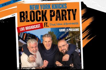 LIVE from MSG: DHR Get You Ready for Knicks Game 2 - Don, Hahn, & Rosenberg - 4/20/26