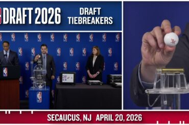 TIES BROKEN FOR ORDER OF SELECTION IN NBA DRAFT 2026