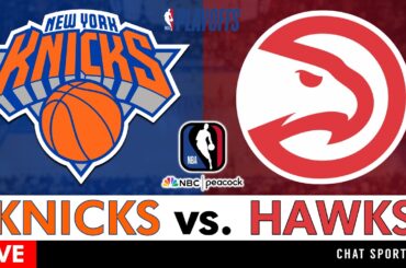 Knicks vs. Hawks Live Streaming Scoreboard, Play-By-Play, Highlights & Stats | NBA Playoff Stream