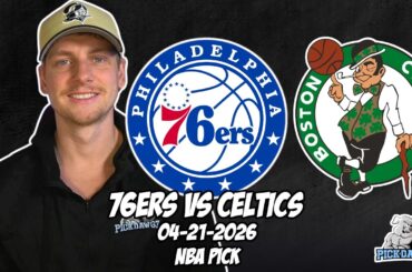 Philadelphia 76ers vs Boston Celtics 4/21/26 NBA Free Picks & Prediction | NBA Playoffs | Game 2