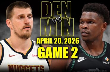 Denver Nuggets vs Minnesota Timberwolves Full Game 2 Highlights - April 20, 2026 | NBA Playoffs