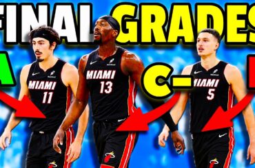 Grading EVERY Miami Heat Player for 2026 Season