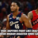 React: Brandon Ingram's disasterclass undoes all of Raptors' best efforts