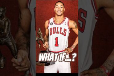 Derrick Rose “What If” Career – The Youngest MVP Ever 🌹
