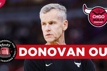 EMERGENCY POD: Billy Donovan OUT As Chicago Bulls Head Coach After 6 Seasons! | CHGO Bulls