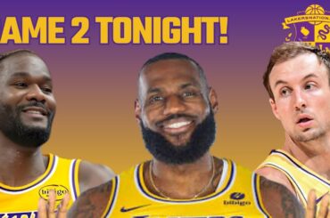 Lakers vs Rockets Game 2! Injury Update & Keys To Victory
