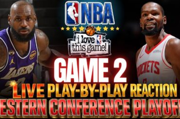 🔴LAKERS VS ROCKETS │ Game 2 - 2026 NBA WEST PLAYOFFS  Basketball Play-By-Play Reaction & Scoreboard