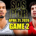 San Antonio Spurs vs Portland Trail Blazers Full Game 2 Highlights - April 21, 2026 | NBA Playoffs