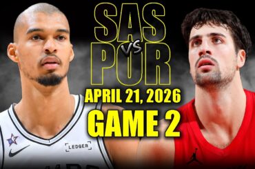San Antonio Spurs vs Portland Trail Blazers Full Game 2 Highlights - April 21, 2026 | NBA Playoffs