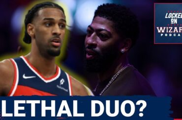 GAMECHANGER: Can Anthony Davis and Alex Sarr TRANSFORM the Washington Wizards in 2026?