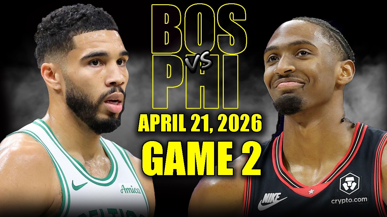 Boston Celtics vs Philadelphia 76ers Full Game 2 Highlights - April 21, 2026 | NBA Playoffs