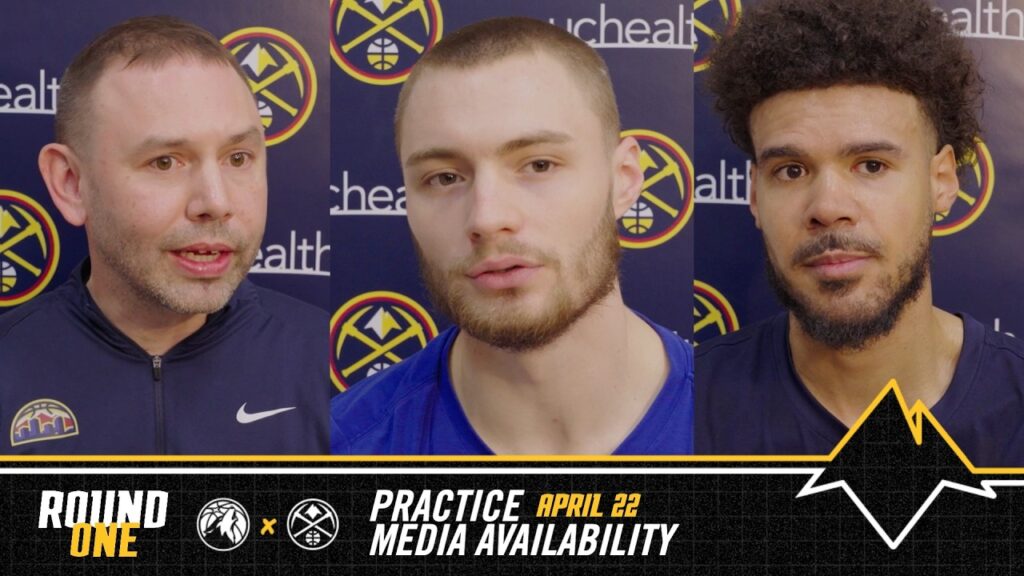 Denver Nuggets Practice Media The Day Before Round One Game Three Vs. MIN | 4/22/26 🎙