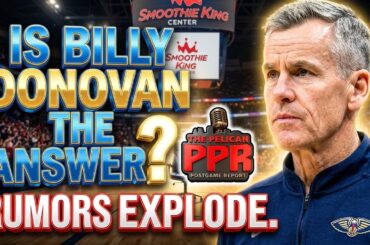 Is Billy Donovan the Answer for New Orleans? Rumors Explode