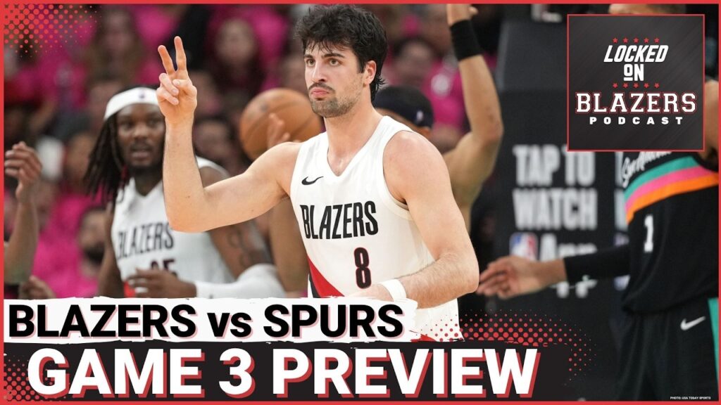 Trail Blazers-Spurs Game 3 Preview: Best Matchups for Portland | San Antonio Game Plan Without Wemby