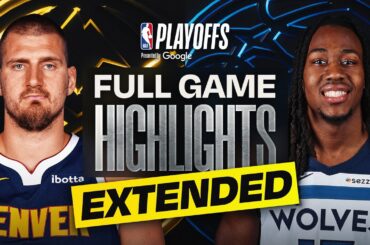 EXTENDED: #3 NUGGETS at #6 TIMBERWOLVES | FULL GAME 4 HIGHLIGHTS | April 25, 2026