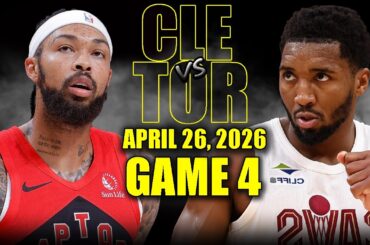 Cleveland Cavaliers vs Toronto Raptors Full Game 4 Highlights - April 26, 2026 | NBA Playoffs